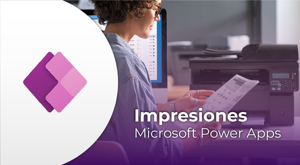 Power Apps - Impresiones