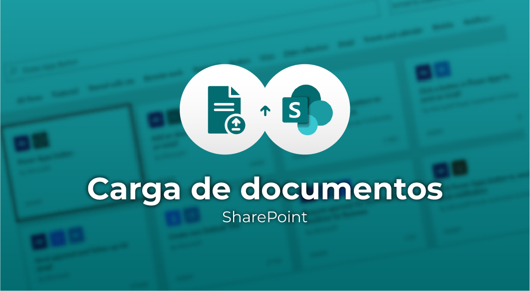 Power Apps - Carga de Documentos a SharePoint