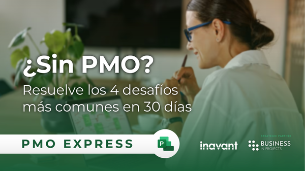 4 problemas comunes en empresas sin PMO y cómo resolverlos en 30 días