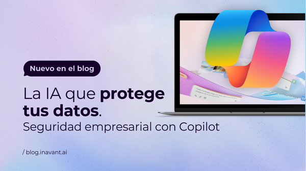 Copilot y seguridad empresarial: la IA que protege tus datos